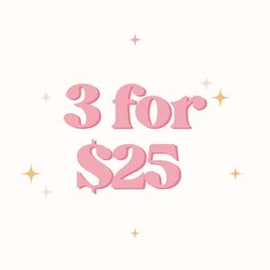 ⭐️ 3 for $25